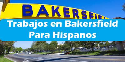 Apply to Baker, Licensed Vocational Nurse, Wastewater Operator and more. . Trabajos en bakersfield ca